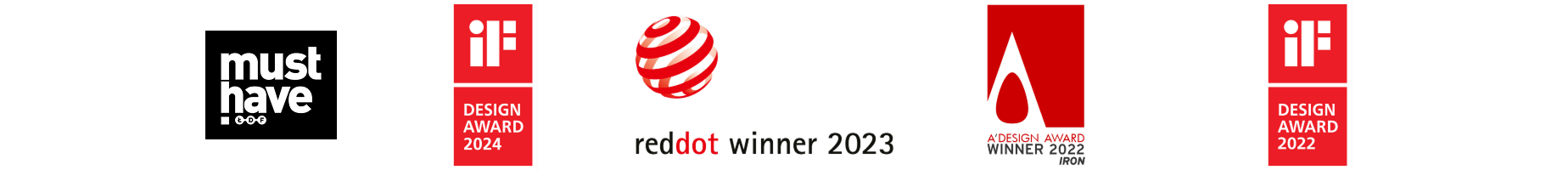 must have · iF Design Award 2024 · Red Dot 2023 · A'Design Award 2022 · iF Design Award 2022